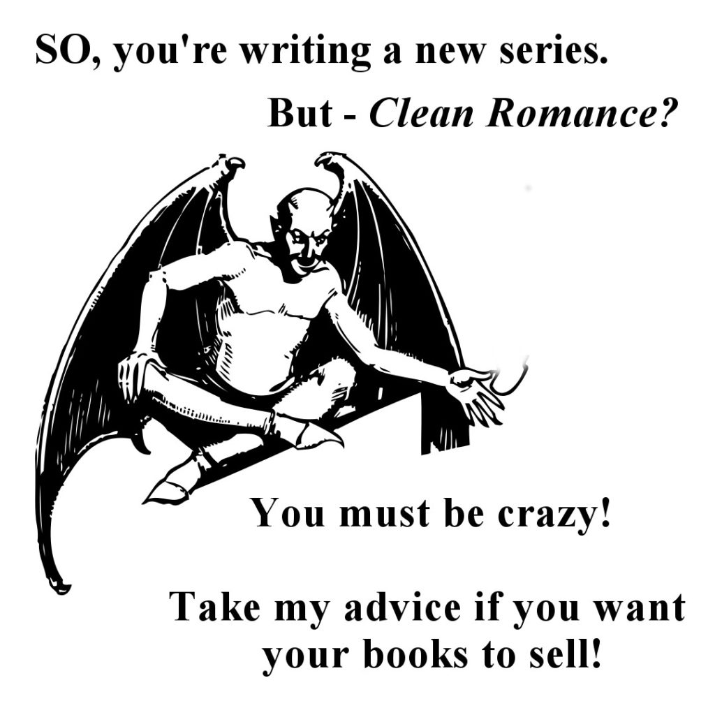 Advice from a Devil who questions sanity of clean romance author